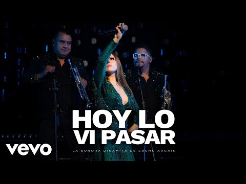 La Sonora Dinamita de Lucho Argaín - Hoy Lo Vi Pasar