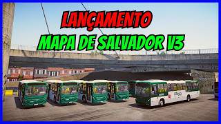 🔴Gameplay Novo Mod Mapa Primeira Capital do Brasil V3 | Mapa de Salvador - BA | Proton Bus Simulator
