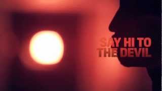 Mysonne | Say Hi To The Devil (Produced By Ceasar & PStarr) | Official Video