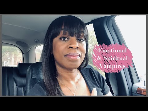 Beware of (Emotional and Spiritual) Vampires…