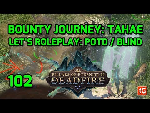 Let's Roleplay Pillars of Eternity 2: Deadfire – Bounty Journey: Tahae, PotD Gameplay #102