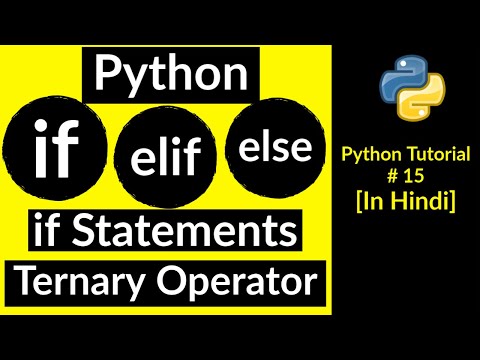 15 Python If Statements Python If Else Elif Tutorial Python Ternary Operator