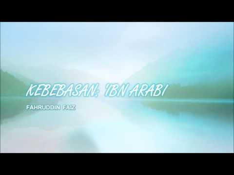 IBN ARABI: MENGETAHUI KEBEBASAN (1)
