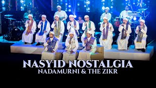 Download lagu Nasyid Nostalgia | NADAMURNI & THE ZIKR mp3
