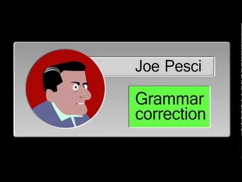 Joe Pesci Grammar Correction