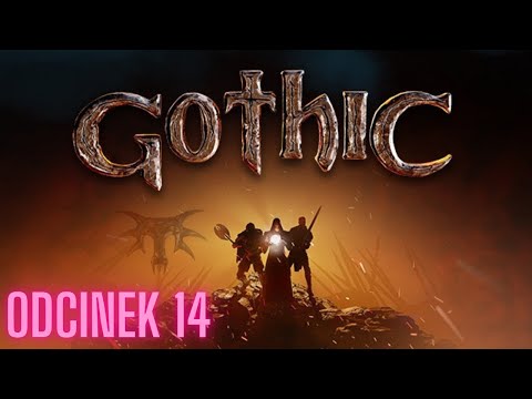 ZAGRAJMY W GOTHIC 3 | ODCINEK 14 - RYTUAŁ PRZYZWANIA I ROZDZIAŁ 3