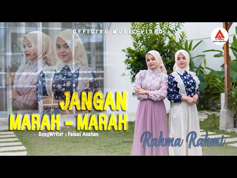 Rahma Rahmi - Jangan Marah - Marah [ Official Music Video ]