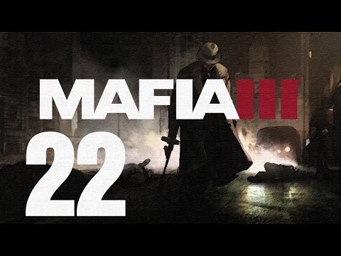 Mafia III Gameplay Walkthrough HD - Part 22 [No Commentary]