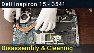 Dell Inspiron 15 - 3541, 3542, 3543 Disassembly, Fan Cleaning and Thermal Paste Replacement