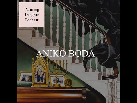 Anikó Boda | Painting Insights Podcast | S05E13