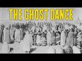 The Ghost Dance Movement | Native American Culture | Wounded Knee Massacre