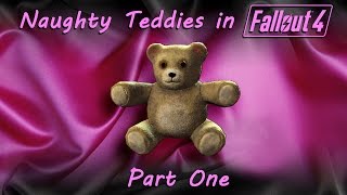 Naughty Teddies in Fallout 4 🐻 Part 1