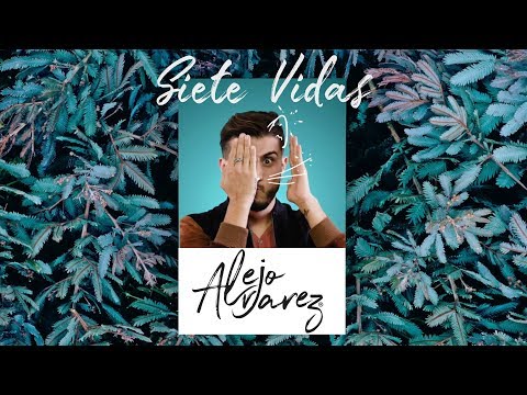 Alejo Alvarez - Siete Vidas (Official Video)