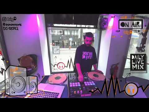 DJ SERG @ BIG FM (DAILY LIVE MIX) 03.06.2020