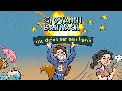 Me Deixa Ser Seu Herói - Giovanni Bannach