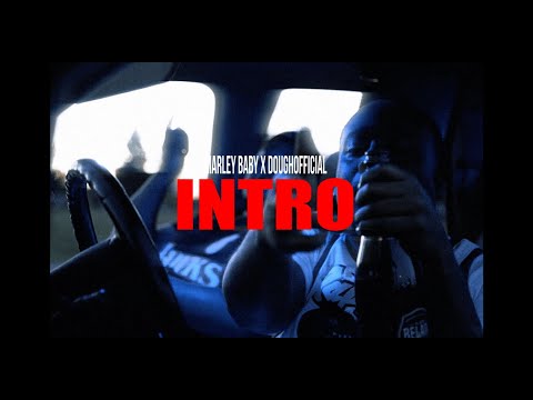 DoughOfficial x Marley Baby - Intro (Official Music Video) TrapMobENT Shot by #SKIIIMOBB