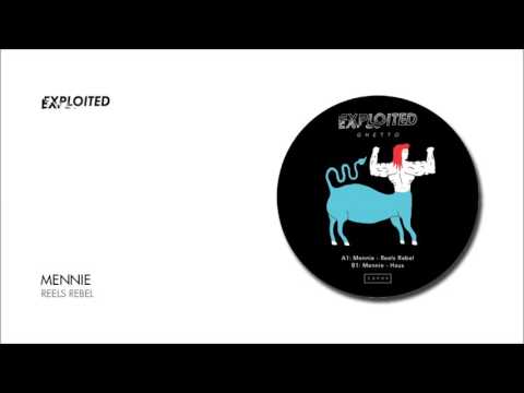 Mennie - Reels Rebel  | Exploited Ghetto