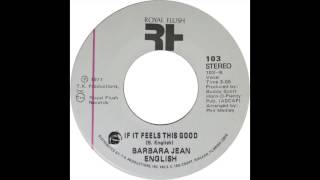 Barbara Jean English If It Feels This Good