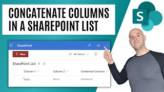 How To Concatenate Columns In a SharePoint List Calculated Column