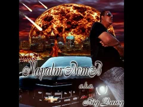Napalm BomB a.k.a Big Dawg "Koolin"  ft. Sean Paul of Youngbloodz