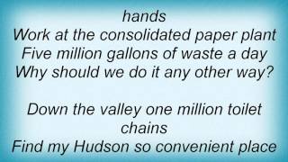 17600 Pete Seeger - My Dirty Stream (The Hudson River Song) Lyrics
