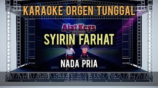 Download lagu SYIRIN FARHAT / NADA PRIA / KARAOKE ORGEN TUNGGAL mp3