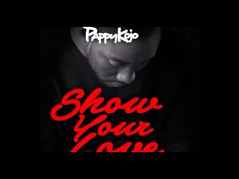Pappy Kojo – Show Your Love ft. Akiti WroWro & NanaYaa  (Audio Slide)
