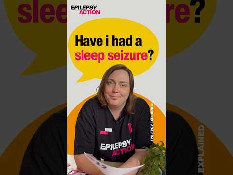 Have I had a sleep seizure?