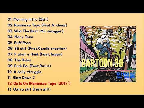 [MIXTAPE] 안병웅 Ahn Byeong Woong 12. On & On (Reminisce Tape '2017') [Bartoon 36]
