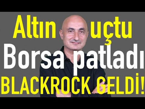 Altın uçtu | Enflasyon kızdırdı | Borsa Blackrock'la patladı | Nasdaq kazandırdı