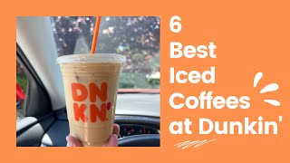 6 Best Iced Coffees at Dunkin