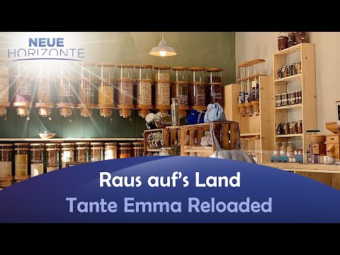 Raus auf's Land - Tante Emma reloaded