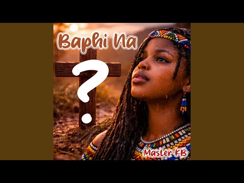 Baphi Na (feat. uNkosazana)