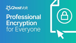 GhostVolt Encryption Software: Lifetime Subscription