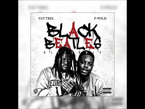 Fat Trel - Black Beatles (Gleesh Mix) ft. P-Wild