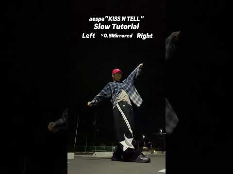 Slow & Mirrored Dance Tutorial aespa\KISS N TELL\Dance cover