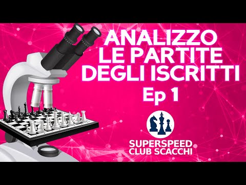 ANALIZZO LE PARTITE DEGLI ISCRITTI Ep1