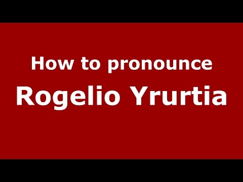 How to pronounce Rogelio Yrurtia (Spanish/Argentina) - PronounceNames.com