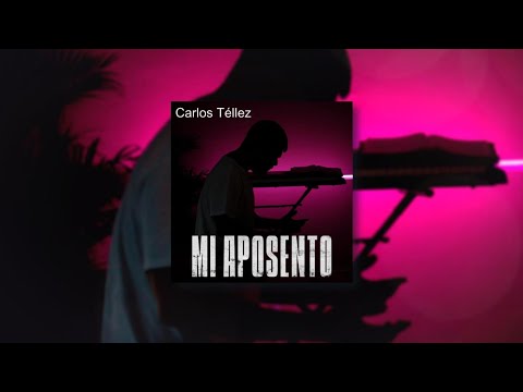 Carlos Téllez - Mi Aposento (Visualizer)