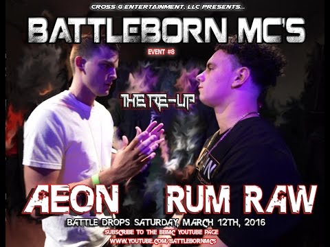 BATTLEBORN MC's - THE RE-UP - Aeon vs Rum Raw