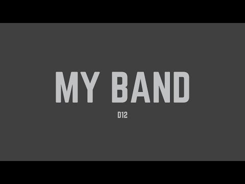 D12 - My Band (Lyrics)