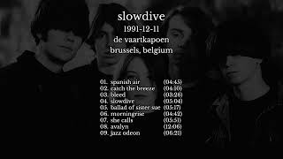 Slowdive - 1991-12-11 Brussels, Belgium [live]