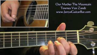 How To Play Townes Van Zandt Our Mother The Mountain (intro only)