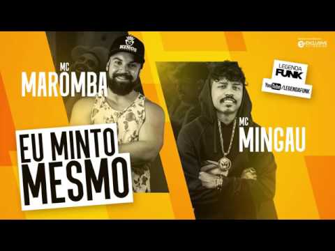 MC Maromba e MC Mingau - Eu Minto Mesmo (Eré DJ e DJ Batata) Lançamento 2017