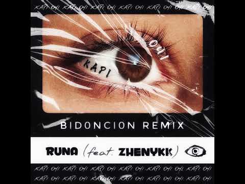 RUNA feat. ZHENYKK - Карі очі (BID0NCI0N Remix)