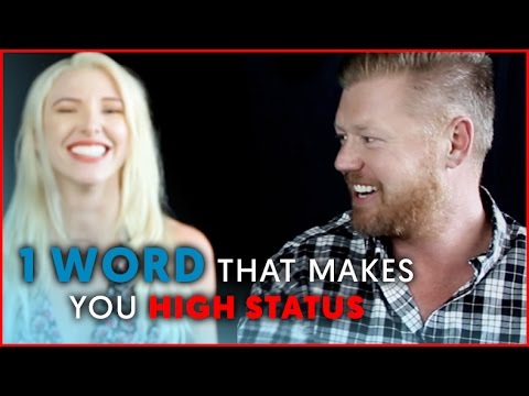 Just Say This ONE WORD To Become High Status (Live Example 😀)
