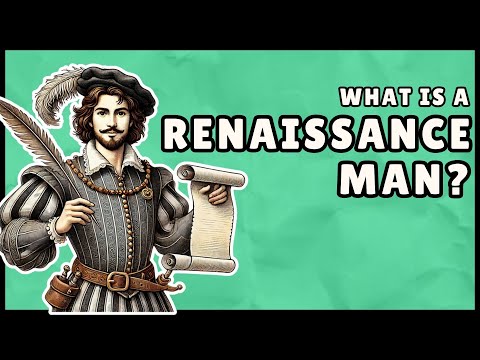 What is a Renaissance Man? (Easy Explanation)