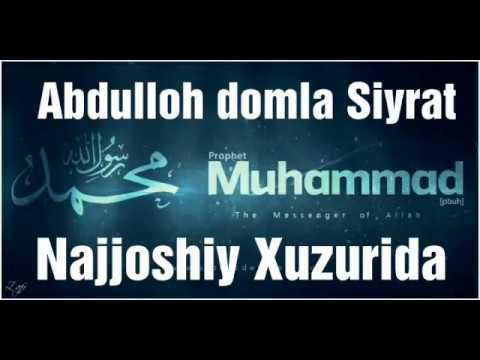 Najjoshiy xuzurida 17-Dars Abdulloh domla siyrat