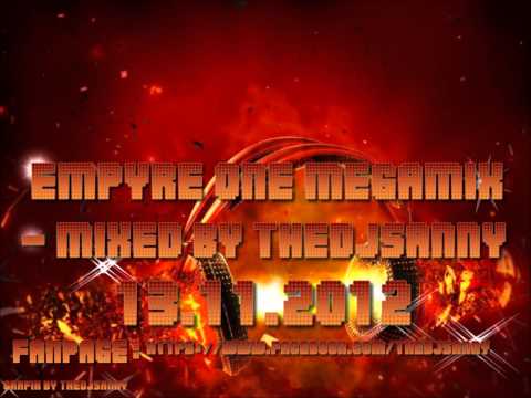 Empyre One Megamix - Mixed & Compiled by DJSANNY 13.11.2012