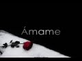 Nórdika - Ámame [Lyrics] 